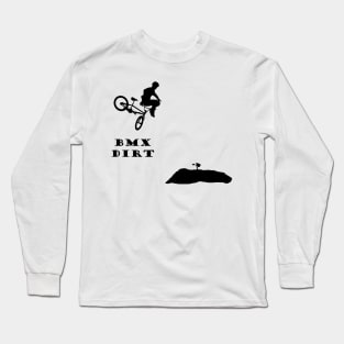 bmx dirt Long Sleeve T-Shirt